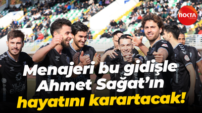 Menajeri bu gidişle Ahmet Sağat’ın hayatını karartacak!