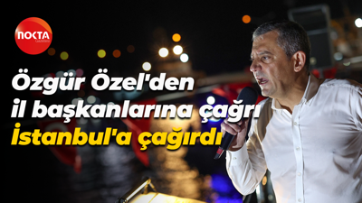 Özgür Özel'den il başkanlarına çağrı... İstanbul'a çağırdı
