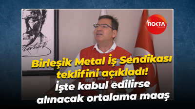 Birleşik Metal İş Sendikası teklifini açıkladı! İşte kabul edilirse alınacak ortalama maaş