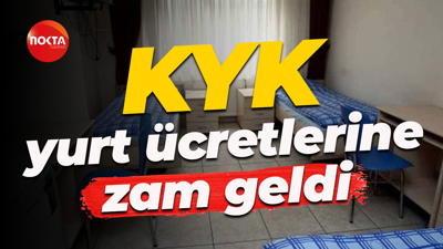 KYK yurt ücretlerine zam geldi