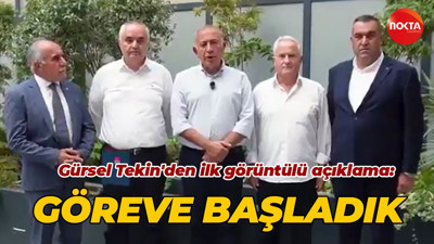 Gürsel Tekin'den ilk görüntülü açıklama: Biz göreve başladık