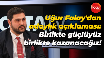 Uğur Falay'dan adaylık açıklaması: Birlikte güçlüyüz, birlikte kazanacağız!
