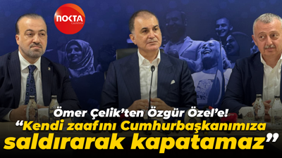 Ömer Çelik’ten Özgür Özel’e! “Kendi zaafını Cumhurbaşkanımıza saldırarak kapatamaz”