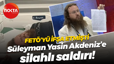 FETÖ'yü ifşa etmişti! Süleyman Yasin Akdeniz'e Kocaeli'de silahlı saldırı
