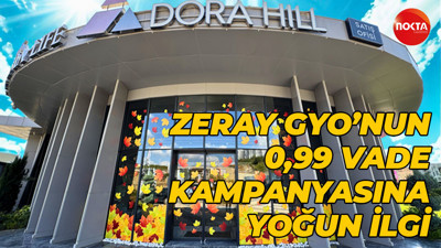 ZERAY GYO’nun 0,99 vade kampanyasına yoğun ilgi