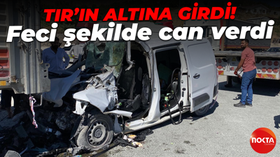 Elazığ'da facia gibi kaza: TIR'ın altına girdi!