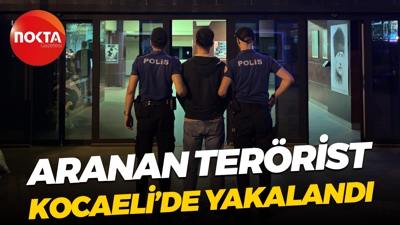 Aranan terörist Kocaeli'de yakalandı
