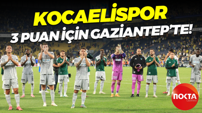 Kocaelispor 3 puan için Gaziantep’te!