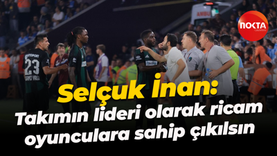 Selçuk İnan: Takımın lideri olarak ricam, oyunculara sahip çıkılsın