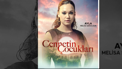 Cennetin Çocukları Ayla Kim? Melisa Şenolsun Kimdir, Kaç Yaşında? Melisa Şenolsun TV Dizileri