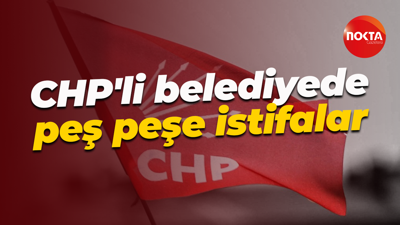 CHP'li belediyede peş peşe istifalar