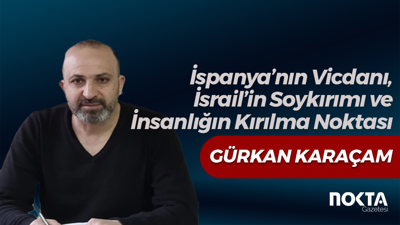 İspanya’nın Vicdanı, İsrail’in Soykırımı ve İnsanlığın Kırılma Noktası
