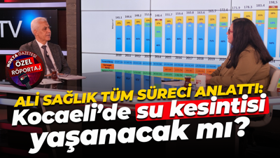 Ali Sağlık tüm süreci anlattı: Kocaeli’de su kesintisi yaşanacak mı?