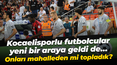 Kocaelisporlu futbolcular yeni bir araya geldi de… Onları mahalleden mi topladık?