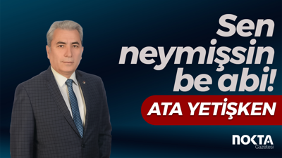 Sen neymişsin be abi!