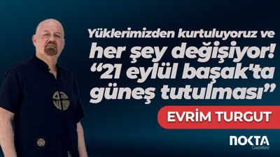 Yüklerimizden kurtuluyoruz ve her şey değişiyor! “21 eylül başak'ta güneş tutulması”