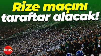Rize maçını taraftar alacak!
