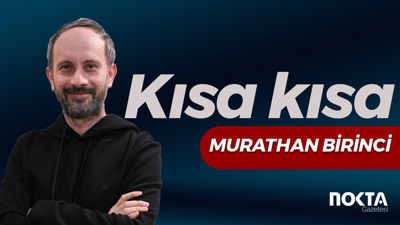 Kısa kısa...