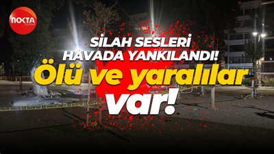 İzmir'de silahlı kavga: Ölü ve yaralılar var!