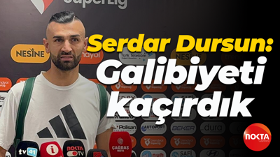Serdar Dursun: Galibiyeti kaçırdık