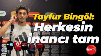 Tayfur Bingöl: Herkesin inancı tam