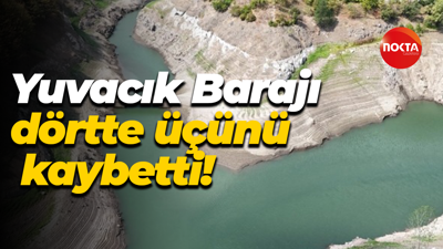 Yuvacık Barajı dörtte üçünü kaybetti!