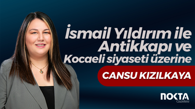 İsmail Yıldırım ile Antikkapı ve Kocaeli siyaseti üzerine