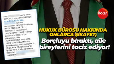 Hukuk bürosu hakkında onlarca şikayet; Borçluyu bıraktı, aile bireylerini taciz ediyor!