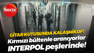 Gitar kutusunda kalaşnikof! Kırmızı bültenle aranıyorlar, INTERPOL peşlerinde!