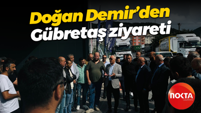 Doğan Demir’den Gübretaş ziyareti