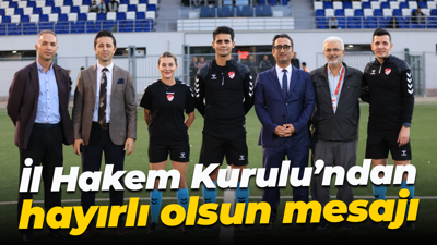 İl Hakem Kurulu’ndan hayırlı olsun mesajı
