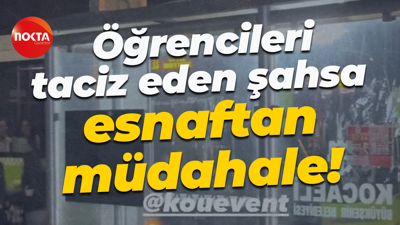 Umuttepe'de öğrencileri taciz eden şahsa esnaftan müdahale!