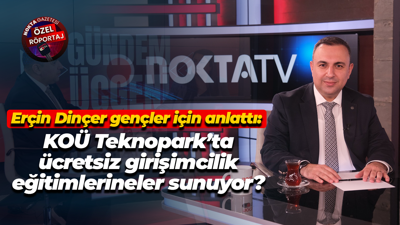 Erçin Dinçer gençler için anlattı: KOÜ Teknopark’ta ücretsiz girişimcilik eğitimlerineler sunuyor?