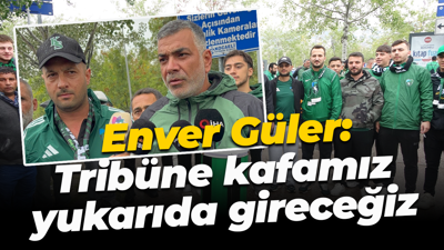 Enver Güler: Tribüne kafamız yukarıda gireceğiz
