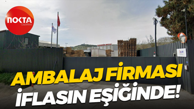 Ambalaj firması iflasın eşiğinde!