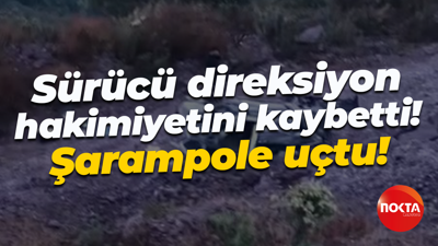 Sürücü direksiyon hakimiyeti kaybetti! Şarampole uçtu!