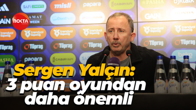 Sergen Yalçın: 3 puan oyundan daha önemli