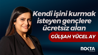 Kendi işini kurmak isteyen gençlere ücretsiz alan