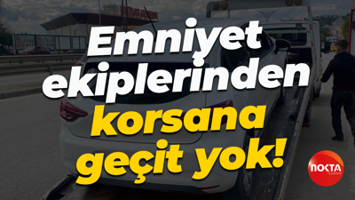 Emniyet ekiplerinden korsana geçit yok!