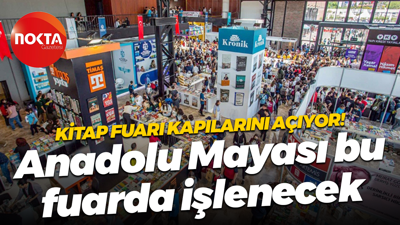 Kitap Fuarı kapılarını açıyor! Anadolu Mayası bu fuarda işlenecek