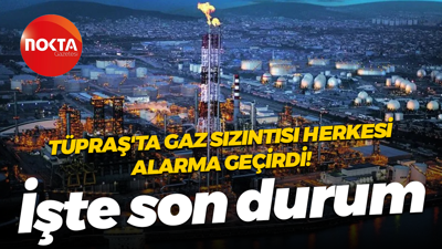 Tüpraş’ta gaz sızıntısı vatandaşları alarma geçirdi! İşte son durum
