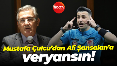 Mustafa Çulcu’dan Ali Şansalan’a veryansın!