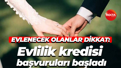 Evlenecek olanlar dikkat: Evlilik kredisi başvuruları başladı