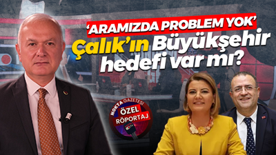 Ahmet Çalık’ın Büyükşehir hedefi var mı?