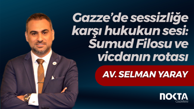 Gazze’de sessizliğe karşı hukukun sesi: Sumud Filosu ve vicdanın rotası