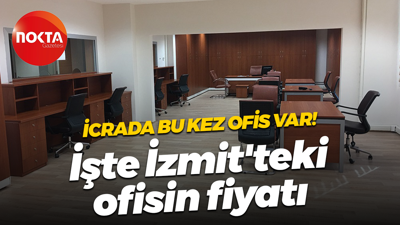 İzmit’te icradan ofis var! İşte fiyatı