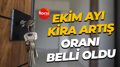 Ekim ayı kira artış oranı belli oldu