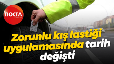 Zorunlu kış lastiği uygulamasında tarih değişti