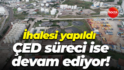 İhalesi yapıldı, ÇED süreci ise devam ediyor!