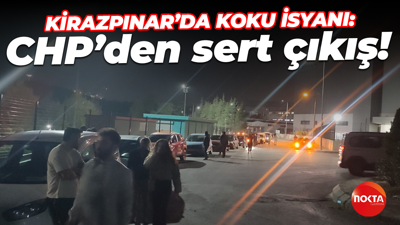 CHP'den Gebze Kirazpınar’daki koku tepkisi: Yetkilileri göreve davet ediyoruz